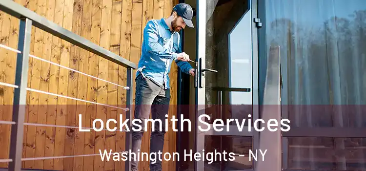  Locksmith Services Washington Heights - NY