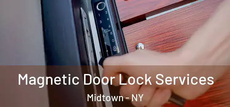  Magnetic Door Lock Services Midtown - NY