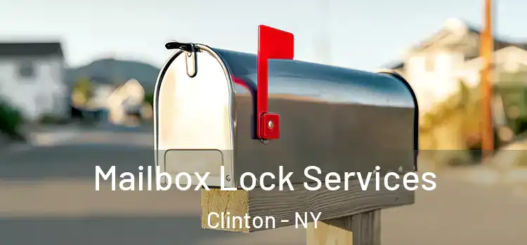  Mailbox Lock Services Clinton - NY