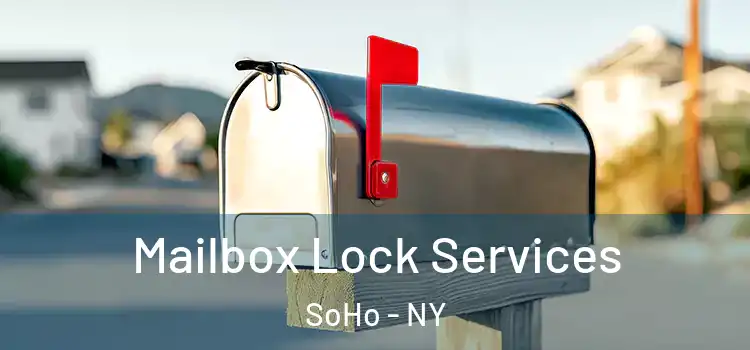  Mailbox Lock Services SoHo - NY
