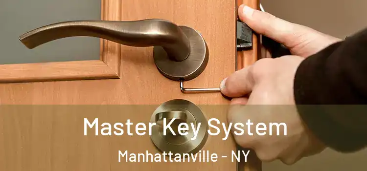  Master Key System Manhattanville - NY