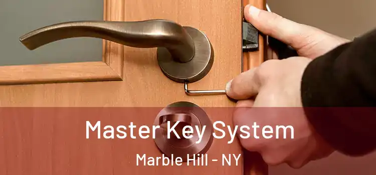  Master Key System Marble Hill - NY