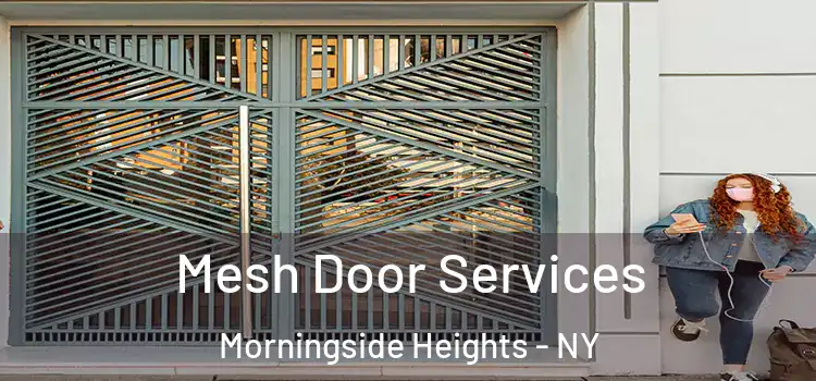  Mesh Door Services Morningside Heights - NY