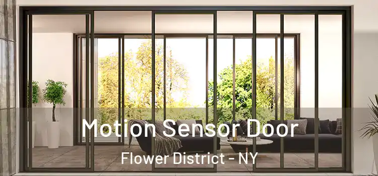  Motion Sensor Door Flower District - NY