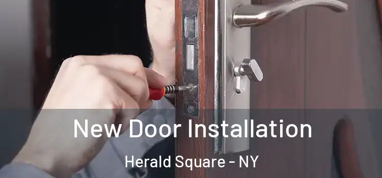  New Door Installation Herald Square - NY