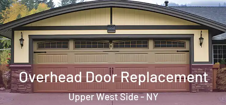  Overhead Door Replacement Upper West Side - NY