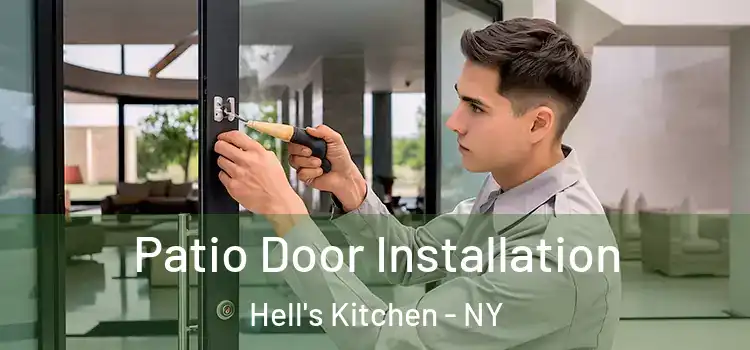  Patio Door Installation Hell's Kitchen - NY