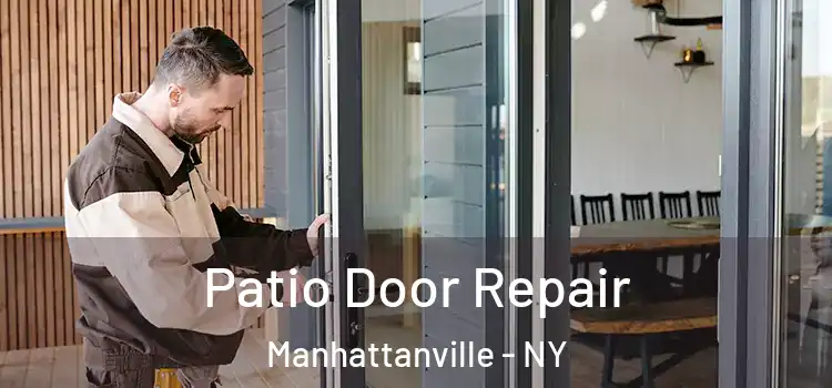  Patio Door Repair Manhattanville - NY