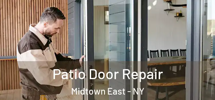  Patio Door Repair Midtown East - NY