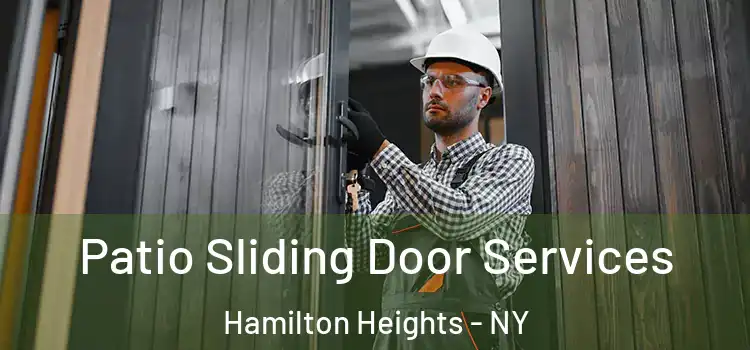  Patio Sliding Door Services Hamilton Heights - NY