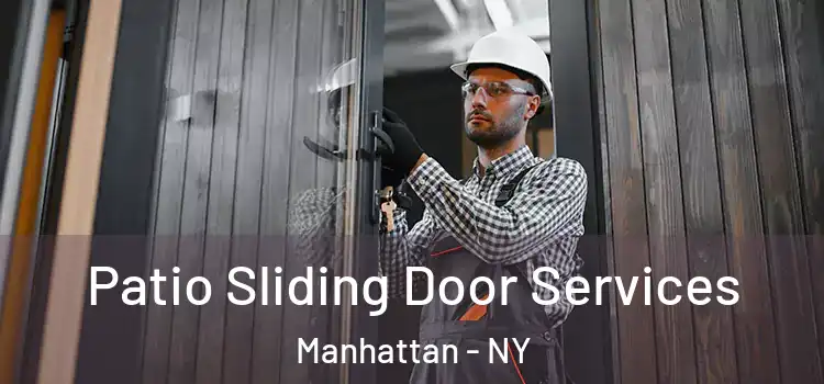  Patio Sliding Door Services Manhattan - NY