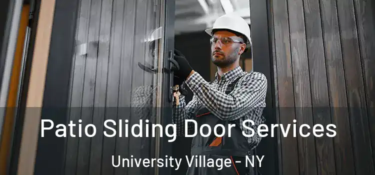  Patio Sliding Door Services University Village - NY