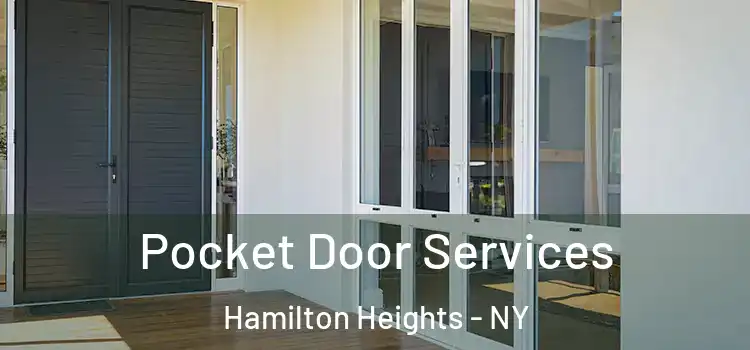  Pocket Door Services Hamilton Heights - NY
