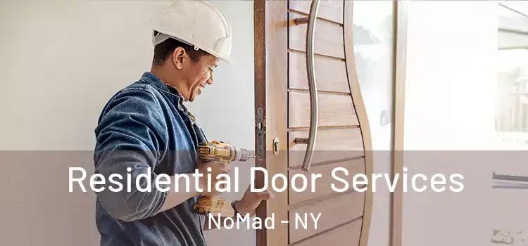  Residential Door Services NoMad - NY