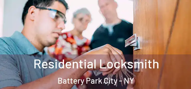  Residential Locksmith Battery Park City - NY