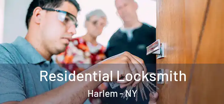  Residential Locksmith Harlem - NY