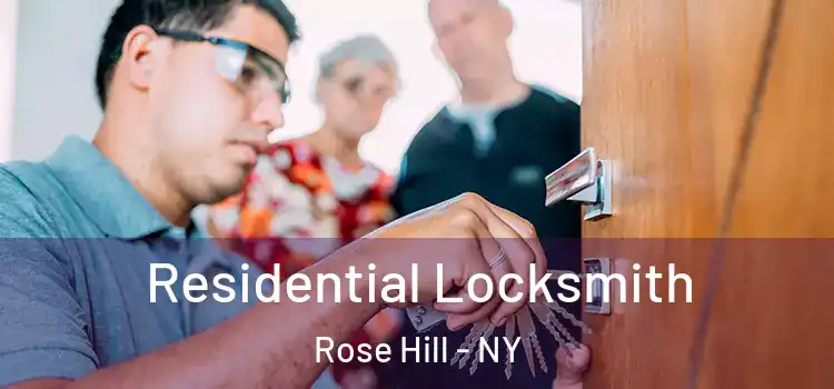  Residential Locksmith Rose Hill - NY