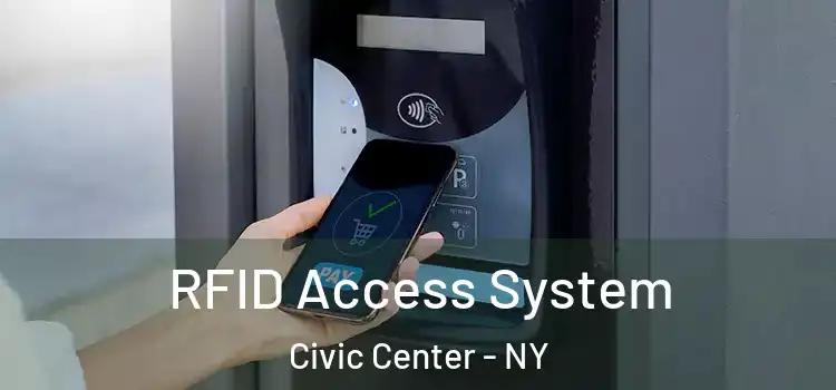 RFID Access System Civic Center - NY