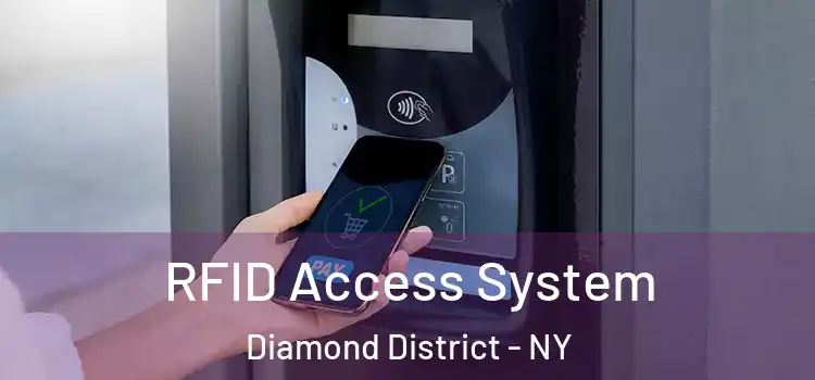 RFID Access System Diamond District - NY