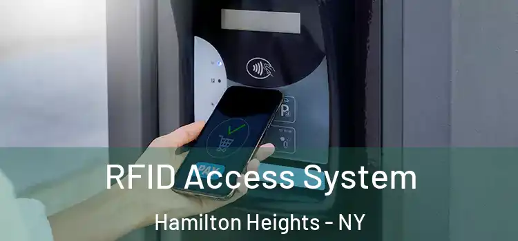  RFID Access System Hamilton Heights - NY