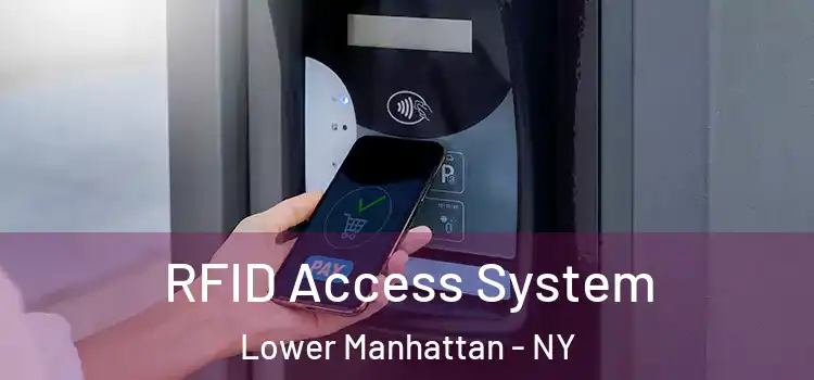  RFID Access System Lower Manhattan - NY