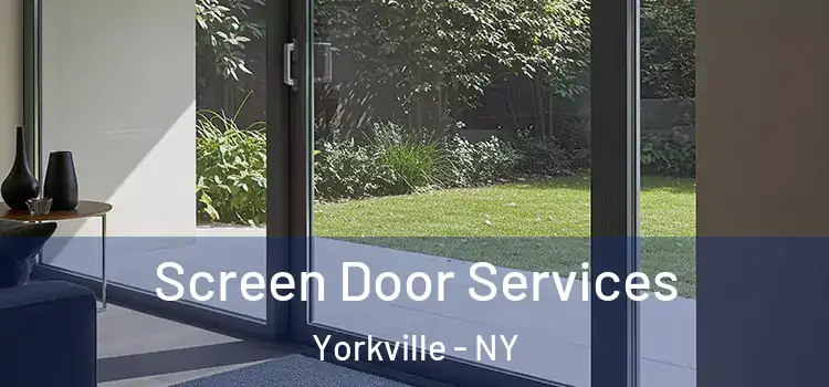  Screen Door Services Yorkville - NY