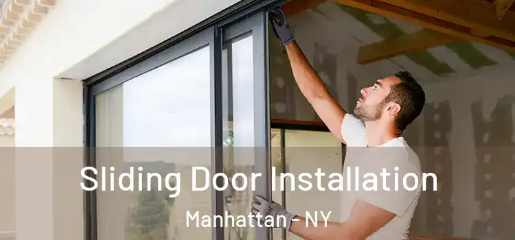  Sliding Door Installation Manhattan - NY