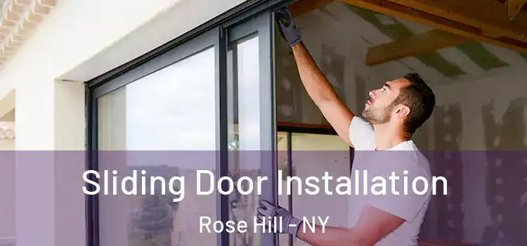  Sliding Door Installation Rose Hill - NY