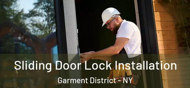  Sliding Door Lock Installation Garment District - NY