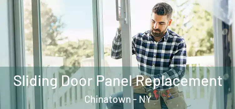 Sliding Door Panel Replacement Chinatown - NY