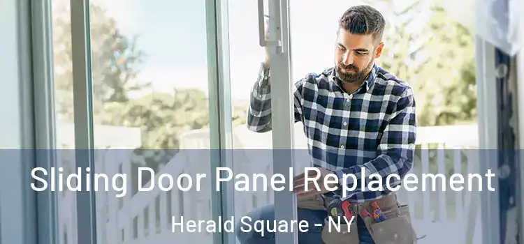  Sliding Door Panel Replacement Herald Square - NY