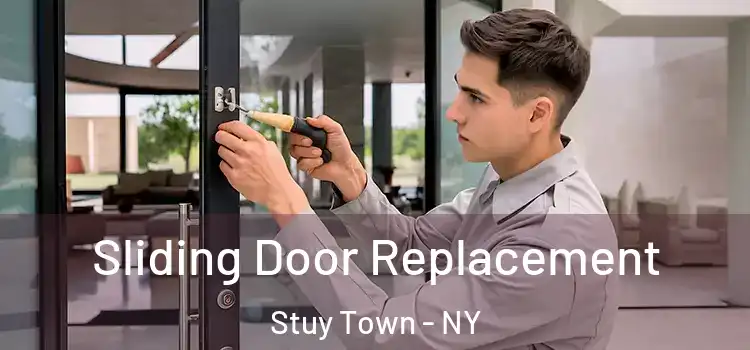  Sliding Door Replacement Stuy Town - NY