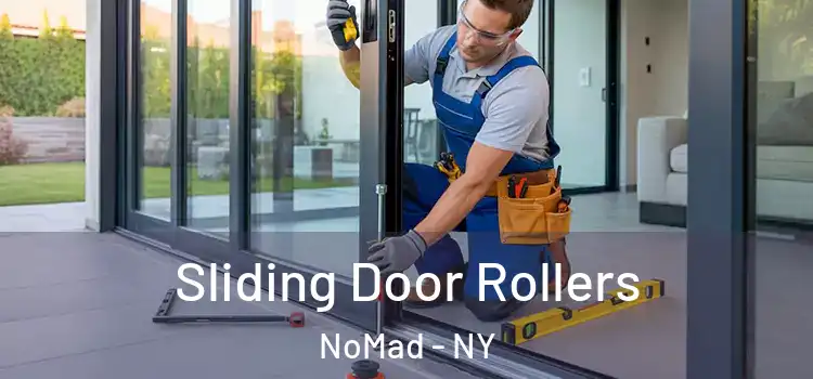  Sliding Door Rollers NoMad - NY