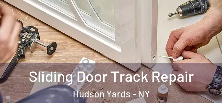  Sliding Door Track Repair Hudson Yards - NY
