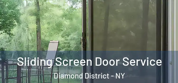  Sliding Screen Door Service Diamond District - NY