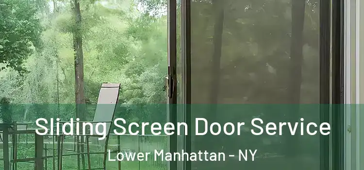  Sliding Screen Door Service Lower Manhattan - NY