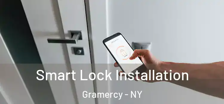  Smart Lock Installation Gramercy - NY